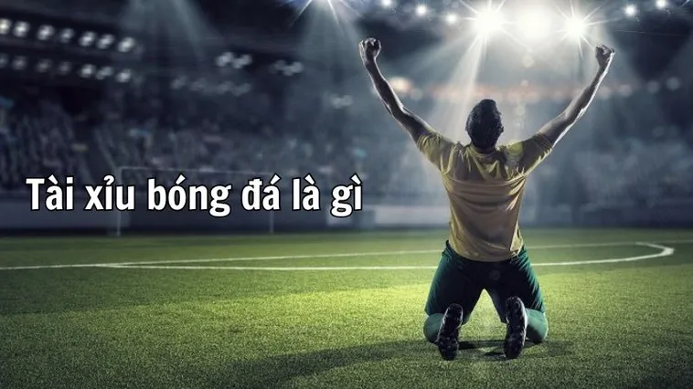 Chiến Thuật Đánh Kèo Tài Xỉu Bóng Đá Bất Bại Từ Chuyên Gia