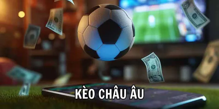 Chinh Phục Kèo Châu Âu Bằng Phương Pháp Phân Tích Xác Suất Chuyên Sâu